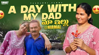 A Day With My DaD || Home Tour 📍Nirmal || Nethra ||