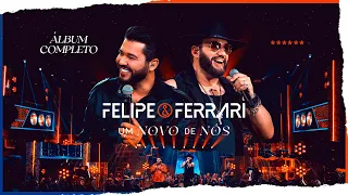 FELIPE & FERRARI - DVD Um Novo de Nós (Completo)
