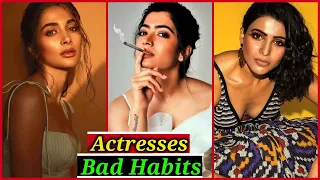 Shocking Bad Habits of South Indian Actresses | Samantha Akkineni, Rashmika Mandana, Kajal Aggarwal
