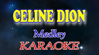 Celine Dion (Medley Karaoke)