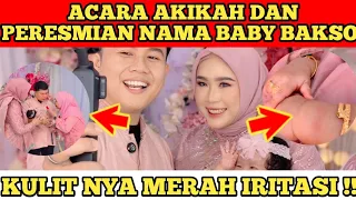 KUMPULAN VIDEO AKIKAH DAN PERESMIAN NAMA BABY BAKSO‼️🥳😍