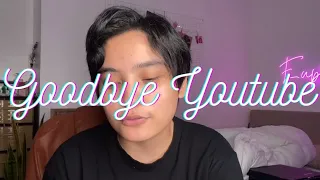 GOODBYE YOUTUBE!