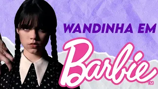 DESENHEI A WANDINHA COMO BARBIE!