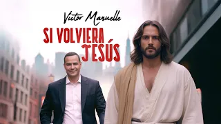 Víctor Manuelle - Si Volviera Jesús  (Official Video)