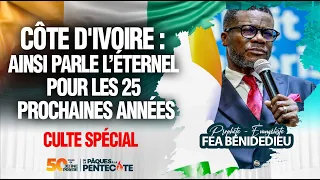 CÔTE D'IVOIRE : AINSI PARLE L’ÉTERNEL POUR LES 25 PROCHAINES ANNÉES.