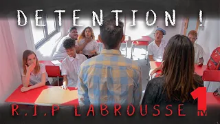 Detention Ep6 - R.I.P Labrousse