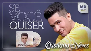 Cristiano Neves - Se Você Quiser