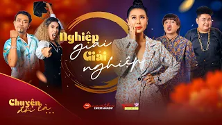 HÀI KỊCH TẾT 2022| #2 NGHIỆP GIẢI GIẢI NGHIỆP|CHUYỆN ĐỜI LÀ MÙA 2|NAM THƯ,HOÀNG PHI,DƯƠNG THANH VÀNG
