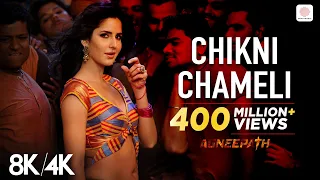 Chikni Chameli - 8K/4k Music Video | Katrina Kaif, Hrithik | Agneepath | Shreya Ghoshal | Ajay-Atul