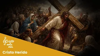 Cristo nota viva- Cristo Herido(Viernes Santo) Lyric  Video