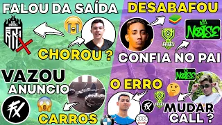 NOISE MUDAR CALL ? TWO9 QUASE CHOROU ! VAZOU ANUNCIO FX ! DIONIS DESABAFOU ! O ERRO dos CARROS ?