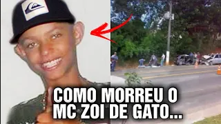 MOTIVO DA MORTE DE MC ZOI DE GATO...