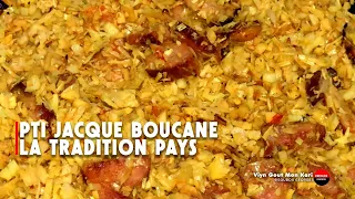 Ti jacque boucané la recette traditionnelle réunionnaise.