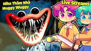 🛑Sinh Tố Live: HIHA TRUY TÌM HUGGY WUGGY ( Poppy Playtime )
