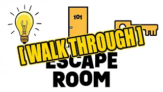 101 Level Escape Room Walk Through Guide 8930-0276-2901