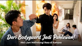 Bodyguard Tangguh] Lindungi putri miliarder dari intaian orang jahat.