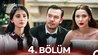 Sevdiğim Sensin 4. Bölüm