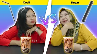 SEDOTAN KECIL VS SEDOTAN BESAR !! TANTANGAN MINUM BOBA
