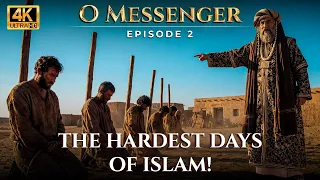 The Hardest Days of Islam - AI Visualized - O Messenger | Ep. 2