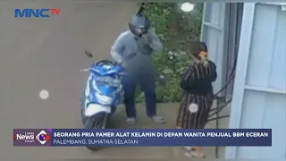Modus Beli Bensin Eceran, Pria di Palembang Pamerkan Kemaluan #LintasiNewsMalam 25/01