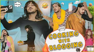 Cooking With Blogging  / Ajay Goyal New Video