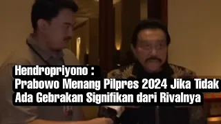 Hendropriyono : Prabowo Menang Pilpres 2024 Jika Tidak Ada Gebrakan Signifikan dari Rivalnya