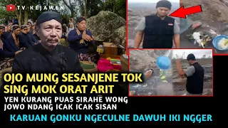 🔴 Ora Usah Wedi Wedi, Rame yo Ben Ngger, Karuane Yen Tangi Tangi Sisan || ngaji Kejawen mbah harjo