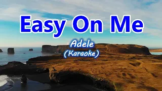 Adele - Easy On Me (Karaoke)