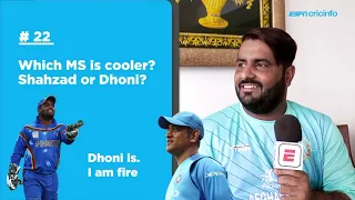 Mohammad Shahzad 25 Questions: Dhoni is the cooler MS. I am fire.
