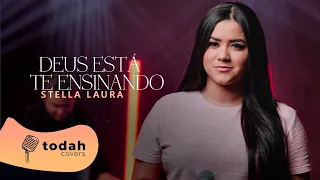 Stella Laura | Deus Está te Ensinando [Cover Nathália Braga]