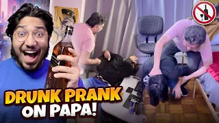 Drunk Prank On Papa 🥴 | Papa Ko Gussa Aagya | Gone Extremely Wrong