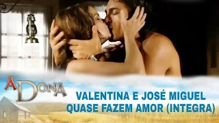 A Dona - Valentina e José Miguel quase fazem amor (Versão SBT/2023)