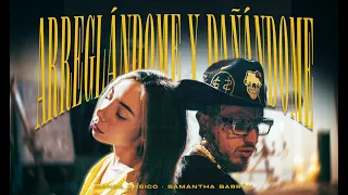 Arreglándome y Dañándome - Nanpa Básico & Samantha Barrón (Video Oficial)
