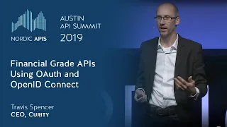 Financial Grade APIs Using OAuth and OpenID Connect