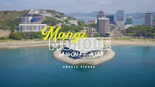 Mangi Morobe _Jaigon Ft Ajab Official Music Video