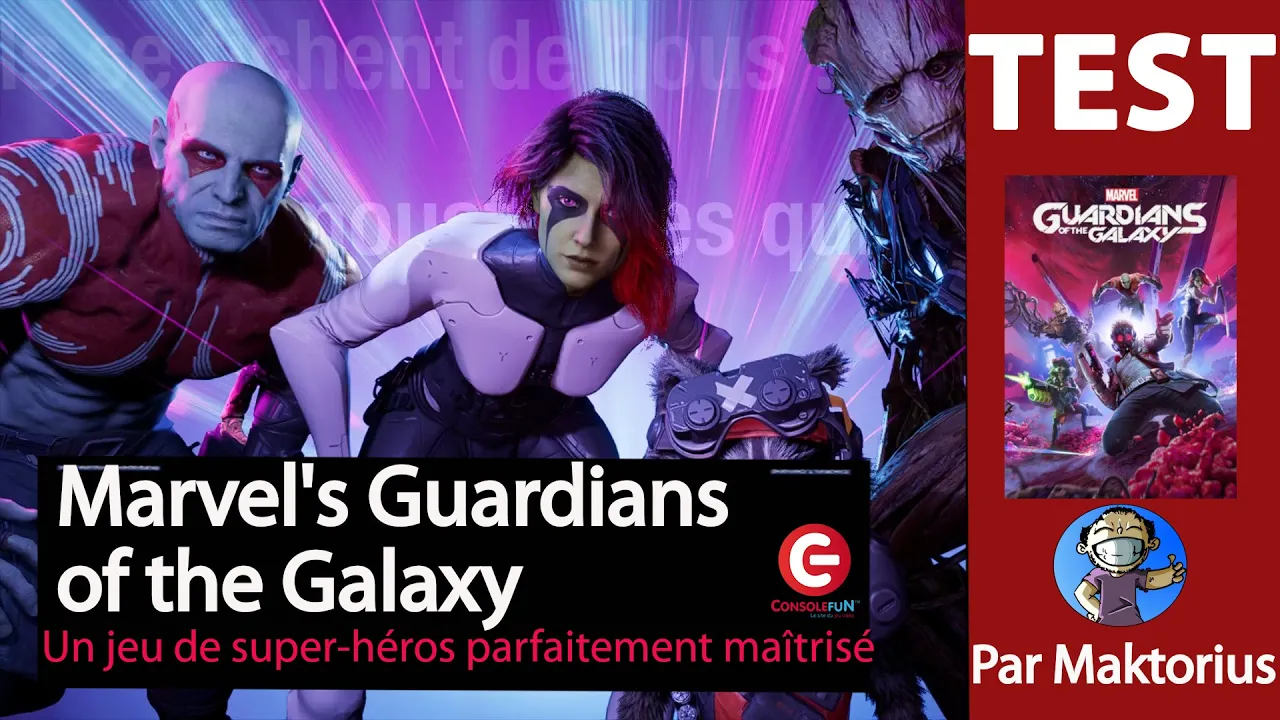 Vido-Test de Guardians of the Galaxy Marvel par ConsoleFun