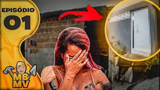 REFORMAMOS A CASA DELA - Meu Barraco Minha Vida #01