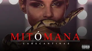 CARECANTINAS - MITÓMANA