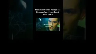 Your Mind Creates Reality: The Quantum Secret Most People Never Learn