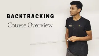 1 Backtracking Course Overview