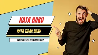Tebak kata baku dan tidak baku!