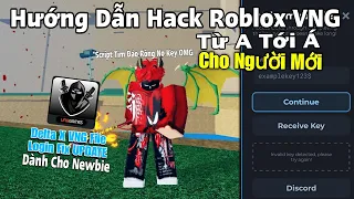 Cách Cài Hack ROBLOX VNG Blox Fruits UPDATE 22 Trên Điện Thoại Delta X VNG siêu chi tiết dễ hiểu