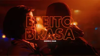 Onze:20 & Gaab - Efeito Brasa [Clipe Oficial]