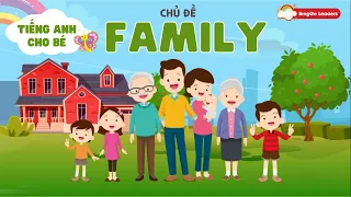 Bé học từ vựng tiếng Anh chủ đề Gia đình| Khóa học tiếng Anh cho trẻ em | Học tiếng Anh trẻ em