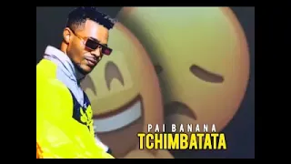 Pai Banana - Tchimbatata (Áudio Oficial)