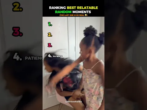 Ranking Best Relatable Random Moments (Part.25)