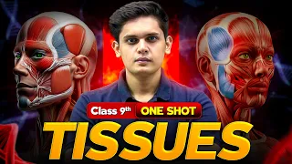 Tissues Complete Chapter🔥| Class 9 Science | New NCERT Covered | Prashant Kirad