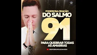 Bispo Bruno Leonardo | PODEROSA ORAÇAO DO SALMO 91