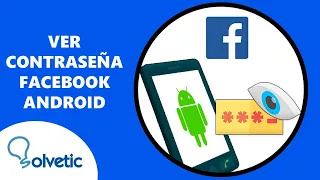 VER CONTRASEÑA Facebook en Android Celular 🔑👁‍🗨
