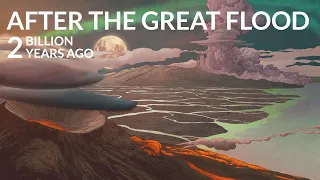 What Was The Earth Like 2 Billion Years Ago?